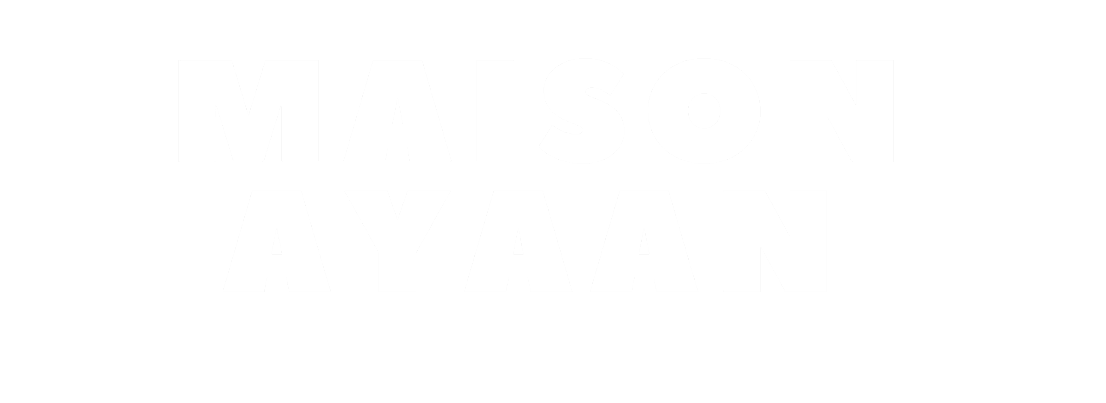 MAISON AYAAN